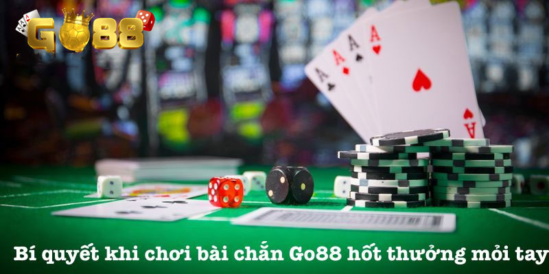 Tips chơi game bài chắn đổi thưởng